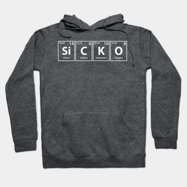 Sicko (Si-C-K-O) Periodic Elements Spelling Hoodie by cerebrands